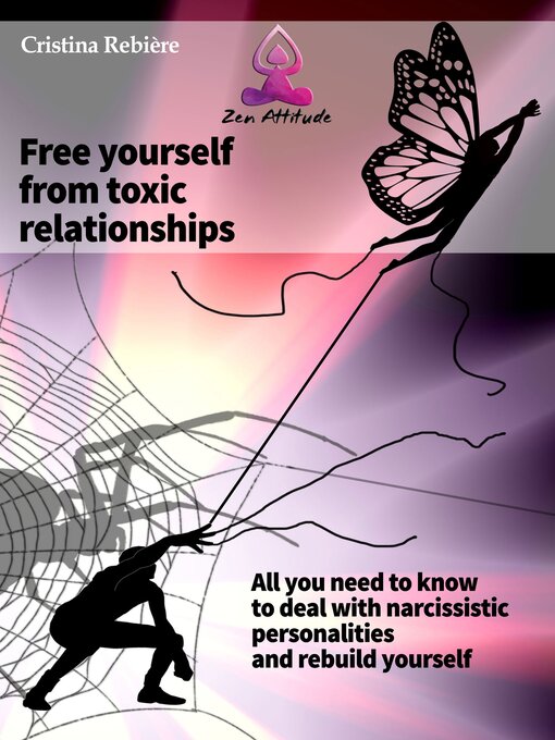 Title details for Free yourself from toxic relationships by Cristina Rebiere - Available